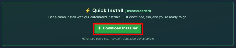 The Quick Install (Recommended) panel on the portal, reading Get a clean install with our automated installer, with a green Download Installer button